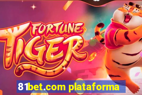 81bet.com plataforma